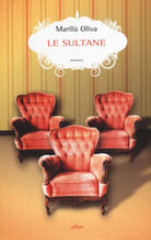Le sultane - Oliva Marilù - 2014,  Elliot 