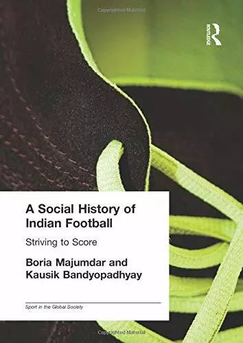 A Social History of Indian Football