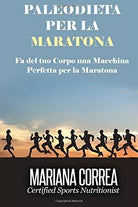 PALEODIETA Per la MARATONA