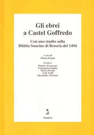Gli ebrei a Castel Goffredo di M Perani