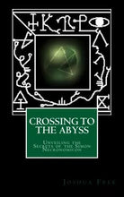 Crossing to the Abyss