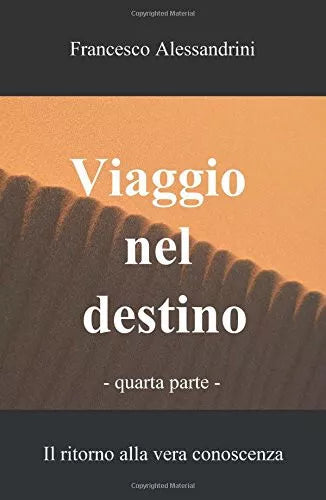 Viaggio nel destino