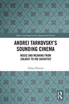 Andrei Tarkovsky s Sounding Cinema