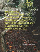 IB Economics Paper 2 20 Full Exam Style Questions with Answers. Data Response Pa