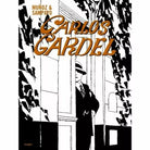 Carlos Gardel di Jose Munoz, Carlos Sampayo, 2007, Nuages